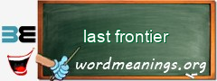 WordMeaning blackboard for last frontier